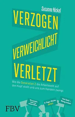 E-Book (epub) Verzogen, verweichlicht, verletzt von Susanne Nickel