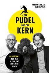 E-Book (epub) Der Pudel und der Kern von Albert Kitzler, Jan Liepold
