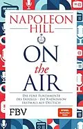 E-Book (epub) Napoleon Hill on the Air von Napoleon Hill