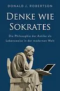 E-Book (epub) Denke wie Sokrates von Donald Robertson