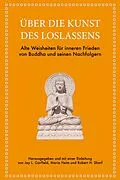 E-Book (epub) Über die Kunst des Loslassens von Jay L. Garfield, Maria Heim, Robert H. Sharf
