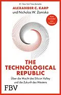 E-Book (epub) The Technological Republic von Alexander C. Karp, Nicholas W. Zamiska