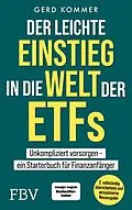 E-Book (epub) Der leichte Einstieg in die Welt der ETFs von Gerd Kommer