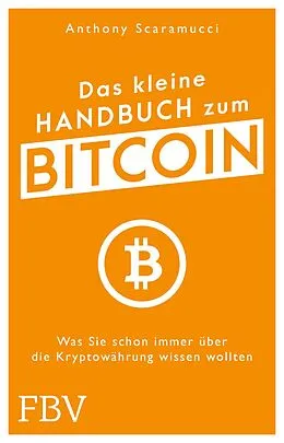 E-Book (epub) Das kleine Handbuch zum Bitcoin von Anthony Scaramucci