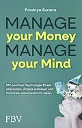 E-Book (epub) Manage your Money, Manage your Mind von Pradnya Surana