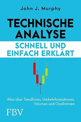 E-Book (epub) Technische Analyse  schnell und einfach erklärt von John Murphy