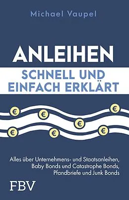 E-Book (epub) Anleihen schnell und einfach erklärt von Michael Vaupel