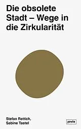 PDF Die obsolete Stadt von Stefan Rettich, Sabine Tastel