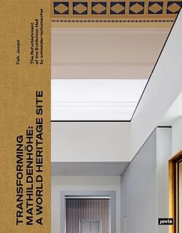E-Book (pdf) Transforming Mathildenhöhe: A World Heritage Site von Falk Jaeger
