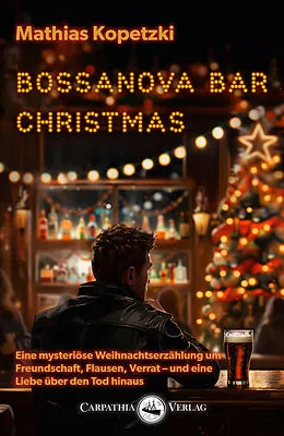 E-Book (pdf) Bossanova Bar Christmas von Mathias Kopetzki