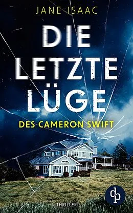 E-Book (epub) Die letzte Lüge des Cameron Swift von Jane Isaac