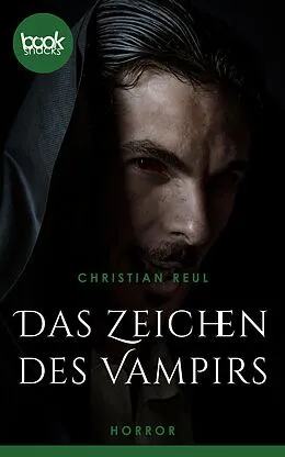 E-Book (epub) Das Zeichen des Vampirs von Christian Reul