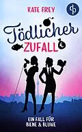 E-Book (epub) Tödlicher Zufall von Kate Frey