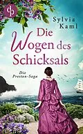 E-Book (epub) Die Wogen des Schicksals von Sylvia Kaml