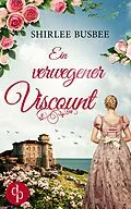 E-Book (epub) Ein verwegener Viscount von Shirlee Busbee