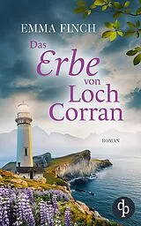 E-Book (epub) Das Erbe von Loch Corran von Emma Finch