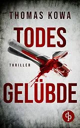E-Book (epub) Todesgelübde von Thomas Kowa