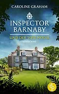 E-Book (epub) Inspector Barnaby und der tote Notar von Caroline Graham