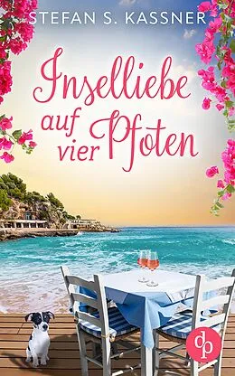 E-Book (epub) Inselliebe auf vier Pfoten | Ein romantischer Feel Good Liebesroman mit Happy End von Stefan S. Kassner