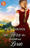 E-Book (epub) Das Herz des furchtlosen Lords von Paula Quinn