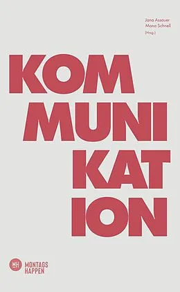 E-Book (pdf) Der Kommunikationshappen von Jana Assauer, Mona Schnell
