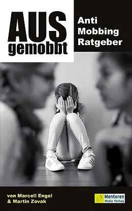 E-Book (epub) Ausgemobbt von Marcell Engel, Martin Zovak