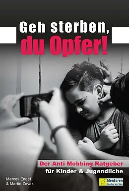 E-Book (epub) Geh sterben, du Opfer! von Marcell Engel, Martin Zovak