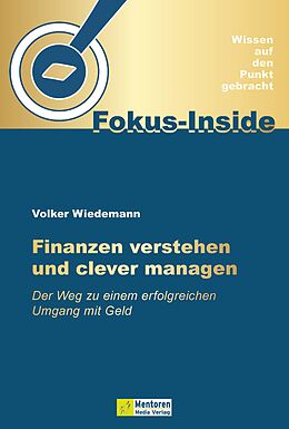 E-Book (epub) Finanzen verstehen und clever managen von Volker Wiedemann