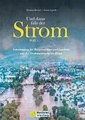 E-Book (epub) Und dann fällt der Strom aus ... von Markus Becker, Guido Quelle