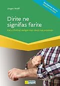 E-Book (epub) Dirite ne signifas farite von Jürgen Wulff