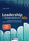 E-Book (epub) Leadership im Generationen-Mix von Jürgen Wulff