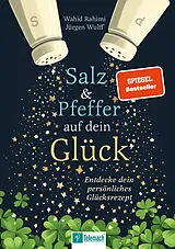 Kartonierter Einband Salz und Pfeffer auf dein Glück von Wahid Rahimi, Jürgen Wulff