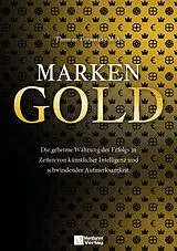 Kartonierter Einband MARKEN-GOLD von Thomas Tornatzky