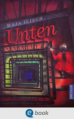 E-Book (epub) Unten von Maja Ilisch