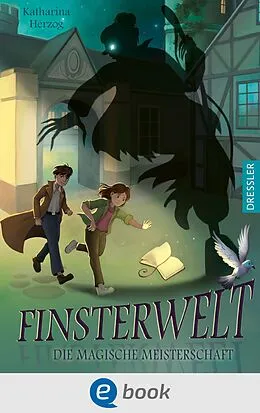 E-Book (epub) Finsterwelt 2. Die magische Meisterschaft von Katharina Herzog
