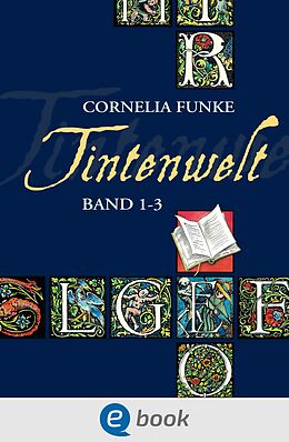 E-Book (epub) Tintenwelt. Band 1-3 von Cornelia Funke