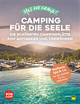 Kartonierter Einband Yes we camp! Camping für die Seele von Heidi Siefert, Manuela Blisse