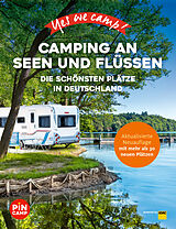 Kartonierter Einband Yes we camp! Camping an Seen und Flüssen von Carolin Thiersch