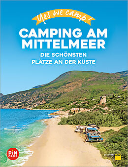 Kartonierter Einband Yes we camp! Camping am Mittelmeer von Marc Roger Reichel