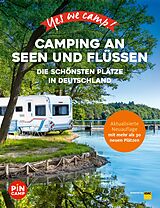 E-Book (epub) Yes we camp! Camping an Seen und Flüssen von Carolin Thiersch