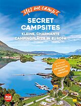 E-Book (epub) Yes we camp! Secret Campsites (Europa) von Katja Hein, Julian Meyer, Heidi Siefert