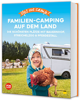 Kartonierter Einband Yes we camp! Familien-Camping auf dem Land von Katja Hein, Ulrike Jeute