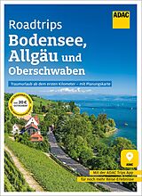 E-Book (epub) ADAC Roadtrips - Bodensee, Allgäu und Oberschwaben von 