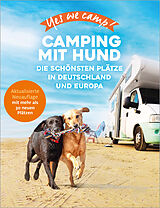 Kartonierter Einband Yes we camp! Camping mit Hund von Andrea Lammert