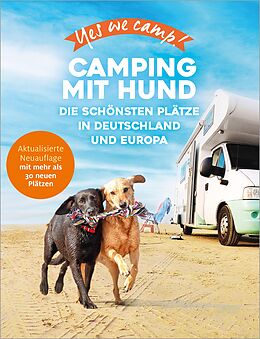 E-Book (epub) Yes we camp! Camping mit Hund von Angelika Mandler-Saul, Andrea Lammert