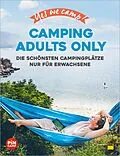 E-Book (epub) Yes we camp! Camping Adults Only von Heidi Siefert, Frauke Hewer, Manuela Blisse