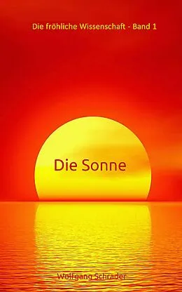 E-Book (epub) Die Sonne von Wolfgang Schrader