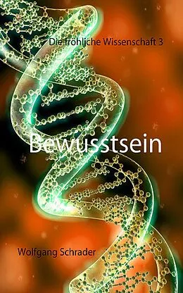 E-Book (epub) Bewusstsein von Wolfgang Schrader