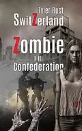 E-Book (epub) SwitZerland - Zombie Confederation von Max Spanking