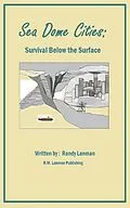 E-Book (epub) Sea Dome Cities von Randy M. Lanman